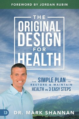 Original Design For Health, The 1