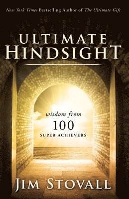 Jim Stovall - Ultimate Hindsight, Häftad