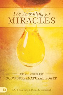 bokomslag Anointing for Miracles