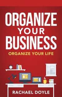 bokomslag Organize Your Business