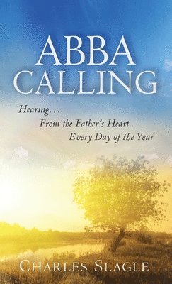 Charles Slagle - Abba Calling, Häftad