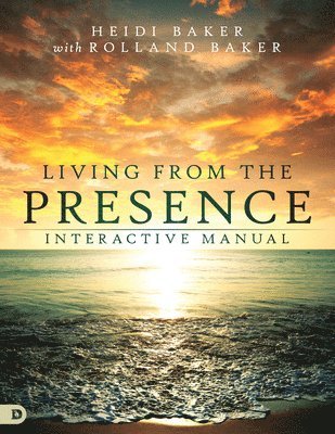 Living From the Presence Interactive Manual 1