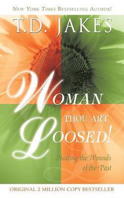 Woman Thou Art Loosed Revised 1