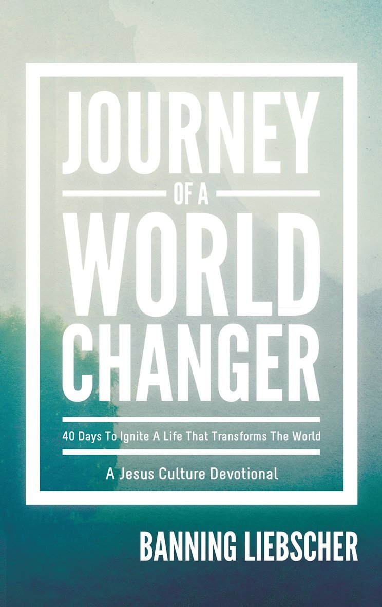 Journey of a World Changer 1