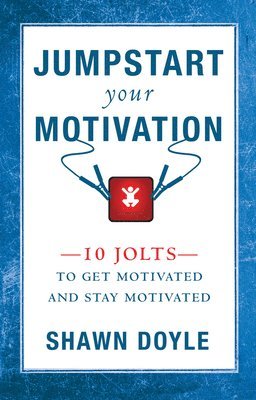 Jumpstart Your Motivation 1