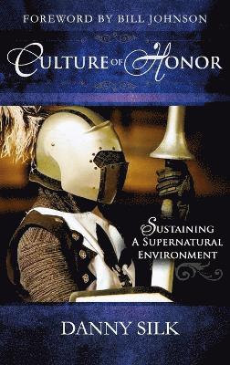 Danny Silk - Culture of Honor, Inbunden
