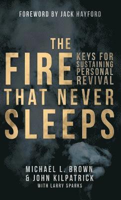 The Fire that Never Sleeps 1