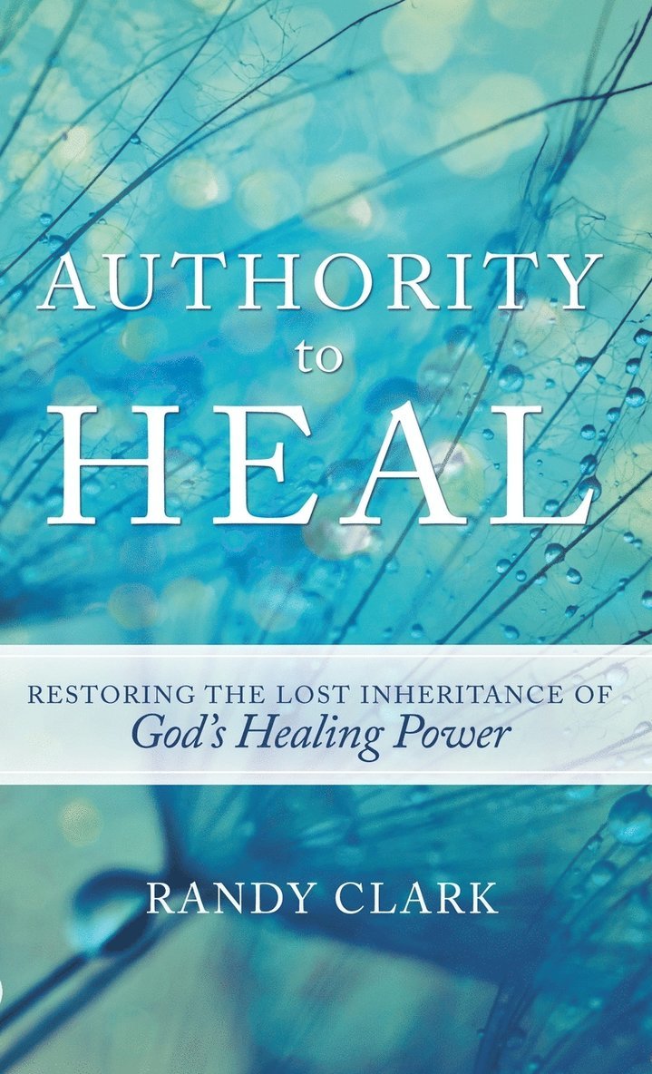 Authority to Heal 1