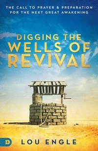 bokomslag Digging the Wells of Revival