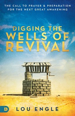 Digging the Wells of Revival 1