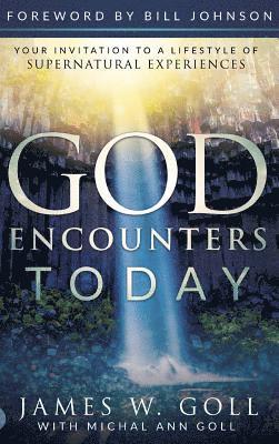James W Goll, Michal a Goll - God Encounters Today, Inbunden