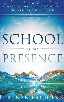 Kynan Bridges - School of the Presence, Inbunden