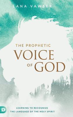 Prophetic Voice of God