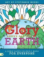 bokomslag Glory Above All The Earth: A Bible-Based Coloring Book for Everyone