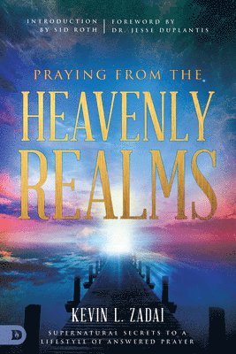 Praying from the Heavenly Realms 1