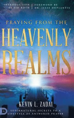 Praying from the Heavenly Realms 1