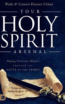 bokomslag Your Holy Spirit Arsenal