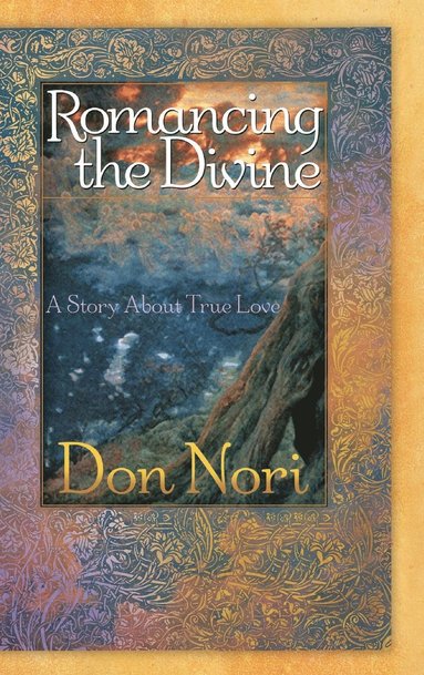 bokomslag ROMANCING THE DIVINE