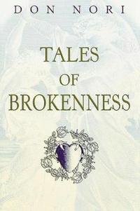 bokomslag Tales of Brokenness