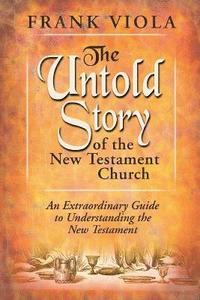 bokomslag Untold Story Of The New Testament, The