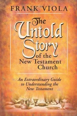 bokomslag Untold Story Of The New Testament, The