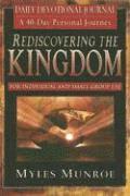 Myles Munroe - Rediscovering the Kingdom, Häftad