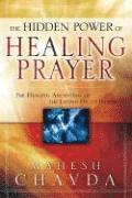bokomslag The Hidden Power of Healing Prayer