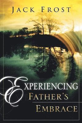 Experiencing Father's Embrace 1