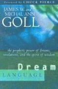 James W. Goll, Michal Ann Goll - Dream Language, Häftad