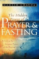 Mahesh Chavda - Hidden Power of Prayer and Fasting, Häftad