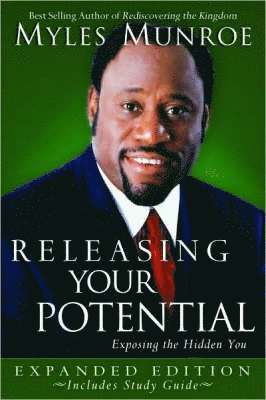 Myles Munroe - Releasing Your Potential, Häftad