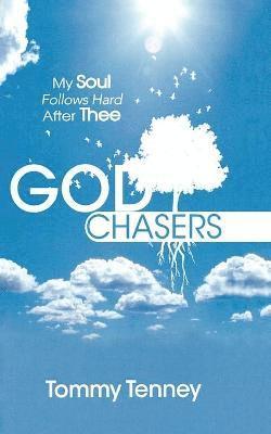 Tommy Tenney - God Chasers, Häftad