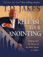 bokomslag Release Your Anointing