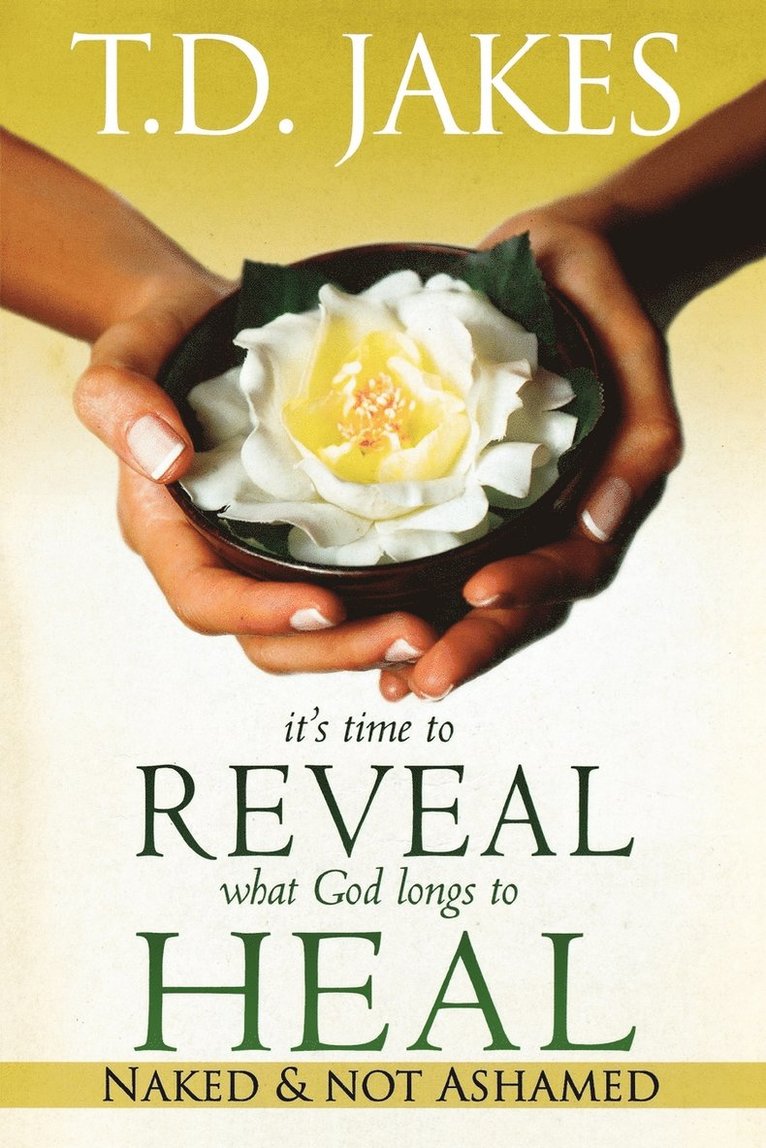 It's Time to Reveal What God Longs to Heal 1