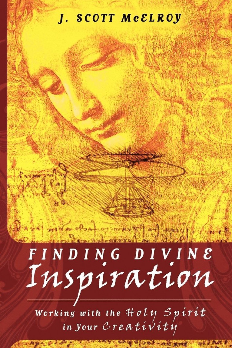 J. Scott McElroy, J. Scott Mcelroy - Finding Divine Inspiration, Häftad