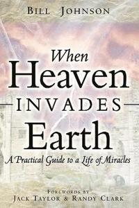 bokomslag When Heaven Invades Earth