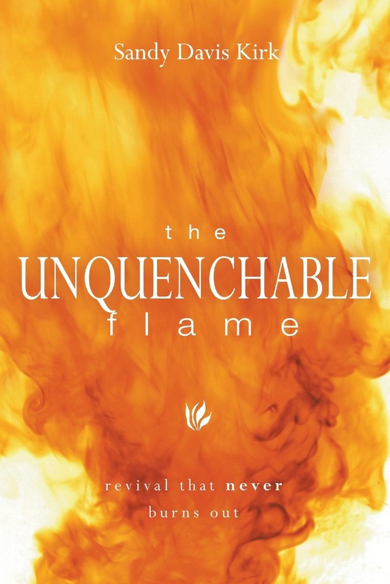 Unquenchable Flame 1