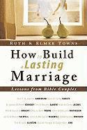 bokomslag How to Build a Lasting Marriage