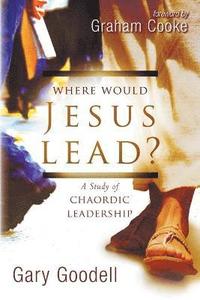 bokomslag Where Would Jesus Lead?