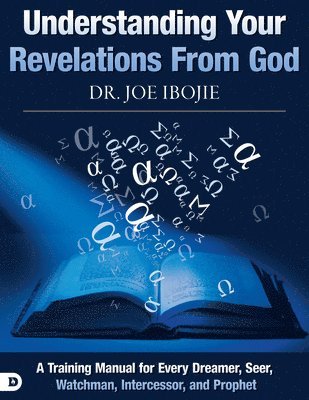 Understanding Your Revelations From God 1