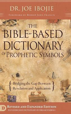 bokomslag Bible Based Dictionary of Prophetic Symbols