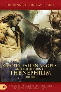 bokomslag Giants, Fallen Angels, and the Return of the Nephilim