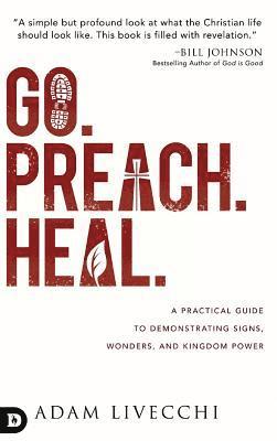 Go, Preach, Heal 1