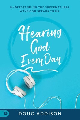 Hearing God Every Day 1