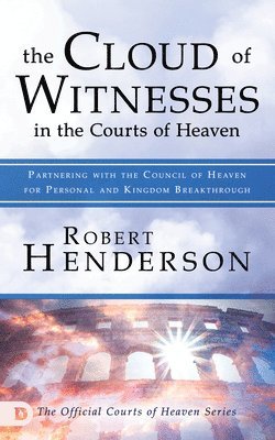 Robert Henderson - Cloud of Witnesses in the Courts of Heaven, The, Häftad