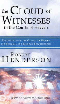 Robert Henderson - Cloud of Witnesses in the Courts of Heaven, Inbunden
