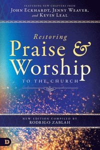 bokomslag Restoring Praise and Worship to the Church