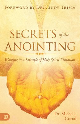 bokomslag Secrets of the Anointing