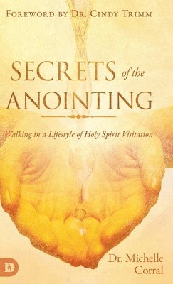 bokomslag Secrets of the Anointing