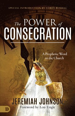 Jeremiah Johnson - Power of Consecration, The, Häftad